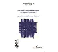 Quelles recherches qualitatives en sciences humaines ? Approches interdisciplinaires de la diversité - Cécile Goï - L'harmattan - broché - Scolaire / Universitaire