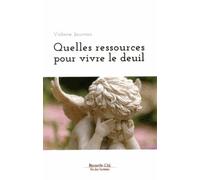 Quelles ressources pour vivre le deuil