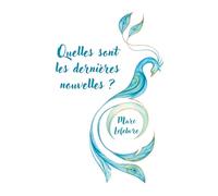 Quelles sont les dernières nouvelles ?