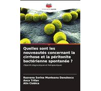 Quelles sont les nouveautés concernant la cirrhose et la péritonite bactérienne spontanée ?