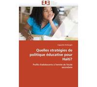 Quelles Stratégies De Politique Éducative Pour Haïti?