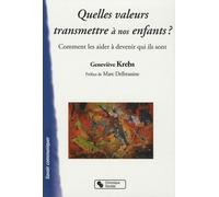 QUELLES VALEURS TRANSMETTRE A NOS ENFANTS