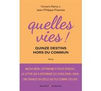Quelles vies ! Vincent Remy (Auteur), Jean-Philippe Pisanias (Auteur)