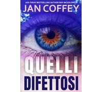 Quelli Difettosi: Un thriller ad alta tensione tra scienza, segreti e adolescenti fuori controllo.