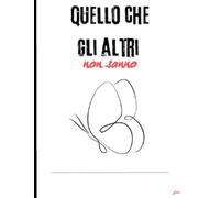 Quello che gli altri non sanno