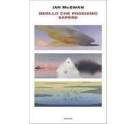 Quello che possiamo sapere