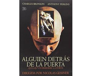 Quelqu´un Derriere la Porte - Alguien detrás de la puerta - Nicolas Gessner - Charles Bronson.