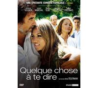Quelque Chose À Te Dire