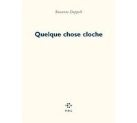 Quelque chose cloche Suzanne Doppelt (Auteur)