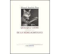 Quelque Chose Comme Ça De La Même Substance