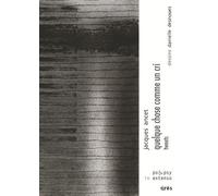 Quelque Chose Comme Un Cri