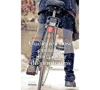 Quelque Chose Comme Une Odeur De Printemps