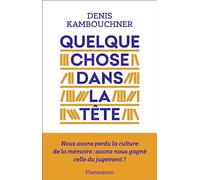 Quelque chose dans la tête