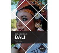 Quelque Chose de Bali