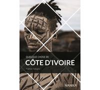 Quelque chose de Côte d'Ivoire - Nathan Sologny - Nanika - broché - Guide
