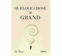 Quelque chose de grand - Lou Bonnot - Hello Editions - ebook (ePub) - Poésie