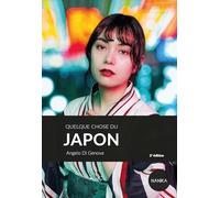 QUELQUE CHOSE DU JAPON - 2E ÉDITION