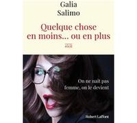 Quelque chose en moins... ou en plus