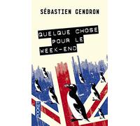 Quelque chose pour le week-end