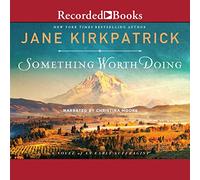 Quelque Chose Qui Vaut la Peine d'être Fait