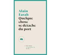 Quelque chose se detache du port