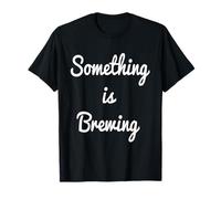 Quelque Chose se prépare T-Shirt