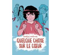 Quelque chose sur le coeur - Amélie Antoine - Syros Jeunesse - broché - Roman junior