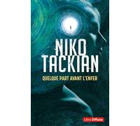 Quelque part avant l'enfer