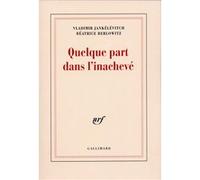 Quelque part dans l'inachevé