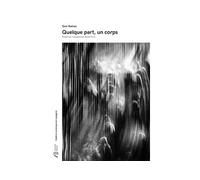 Quelque part un corps - Gon Ramos - Actualités Éditions - broché - Théâtre