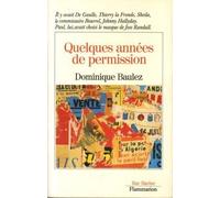 Quelques Années De Permission