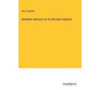 Quelques Aperçus Sur La Chirurgie Anglaise