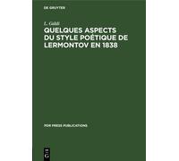 Quelques Aspects Du Style Poétique De Lermontov En 1838