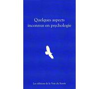 Quelques Aspects Inconnus En Psychologie - Des Femmes Initiées