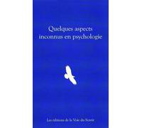 Quelques Aspects Inconnus En Psychologie - Des Femmes Initiées