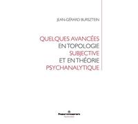 Quelques avancées en topologie subjective et en théorie psychanalytique - Jean-Gérard Bursztein - Hermann - broché - Essai