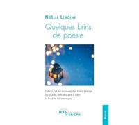 Quelques brins de poésie - Noëlle Lemoine - Jets D'encre - broché - Poésie