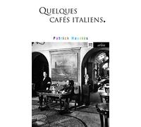 Quelques cafés italiens