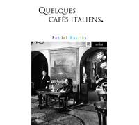 Quelques cafés italiens - Patrick Mauriès - Arlea - Poche - Roman