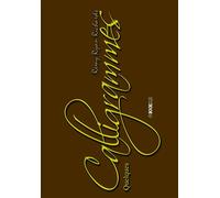 Quelques Calligrammes - Rémy Ryan Richards - Bookelis - broché - Essai