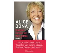 Quelques cerises sur mon gâteau... Mes belles rencontres - Alice Dona - Flammarion - broché - Biographie