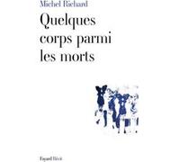 Quelques corps parmi les morts