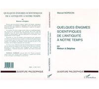 Quelques énigmes scientifiques de l'antiquité a notre temps Marcel Nordon (Auteur)