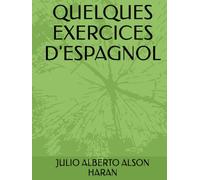 QUELQUES EXERCICES D'ESPAGNOL