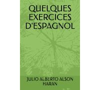 QUELQUES EXERCICES D'ESPAGNOL