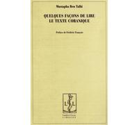 Quelques Façons De Lire Le Texte Coranique