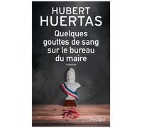 Quelques Gouttes De Sang Sur Le Bureau Du Maire