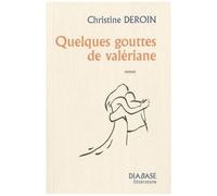Quelques Gouttes De Valériane