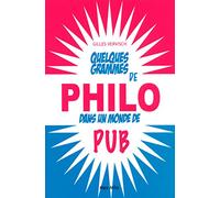 Quelques grammes de philo dans un monde de pub