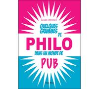 Quelques grammes de philo dans un monde de pub - Gilles Vervisch - Max Milo - broché - Essai